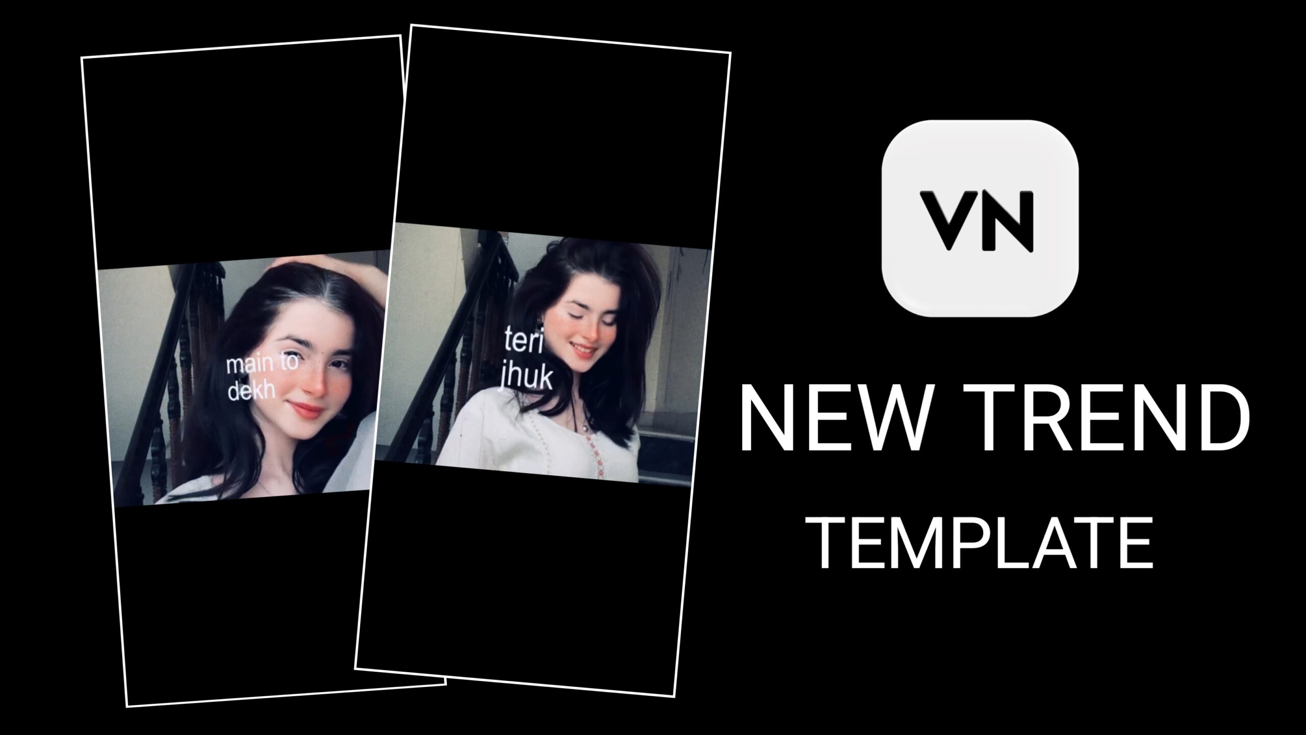 Main To Dekh Dekh Sheesha VN Template New Trend