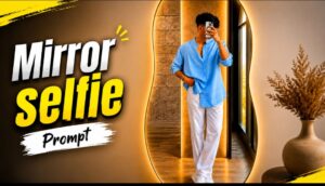 Mirror Selfie Photo Editing Prompt